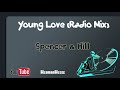 Young Love (Radio Mix) - Spencer & Hill