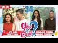 YÊU LÀ CƯỚI? | YLC #34 UNCUT | Chàng trai la làng 'Anh yêu em' - Hôn mở mắt vì người yêu đẹp quá 💙 thumbnail