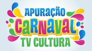 Apuração das Escolas de Samba do Carnaval TV Cultura!