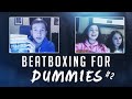 Omegle | Beatboxing for Dummies 2 | oZealous