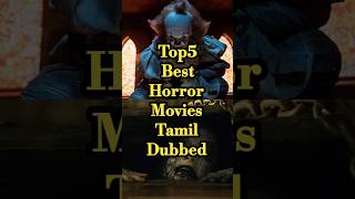 Top 5 Best Horror Movies Tamil Dubbed Hollywood