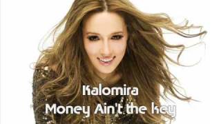 Watch Kalomira Money Aint The Key video