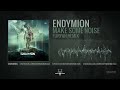 Endymion - Make Some Noise (Furyan remix)