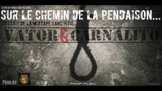 Vator Tromatisme Feat Carnalito-Le Chemin De La Pendaison- Rap Francais 2014-Frapmusic