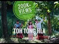 TOH TONG HLA | MMSHING Ft. MONG KYAW WONG | RDTS ( Rang dowong te asain ) Original Marma Music video