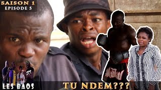 Les Baos - Tu Ndem Saison 1, Episode 5