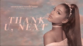 Ariana Grande - Thank U, Next Sweetener World Tour Live Studio Version W Note Changes