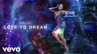 Watch Doja Cat Love To Dream video