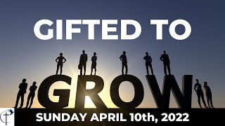 GIFTED TO GROW