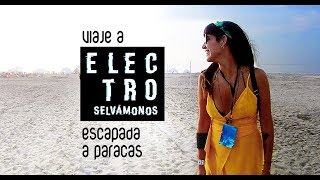 Escapada a Paracas: Electro Selvámos 2019