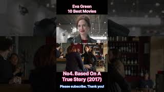 Eva Green 10 Best Movies