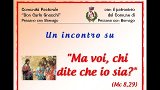 Ricardo Perez Marquez “Ma voi, chi dite che io sia?” Incarnazione e umanita’