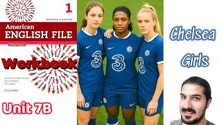 Workbook 7B Chelsea Girls Simple Past Regular Verbs, Past Time Expressions Aef Book 1