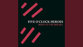 Watch Five Oclock Heroes Holiday video