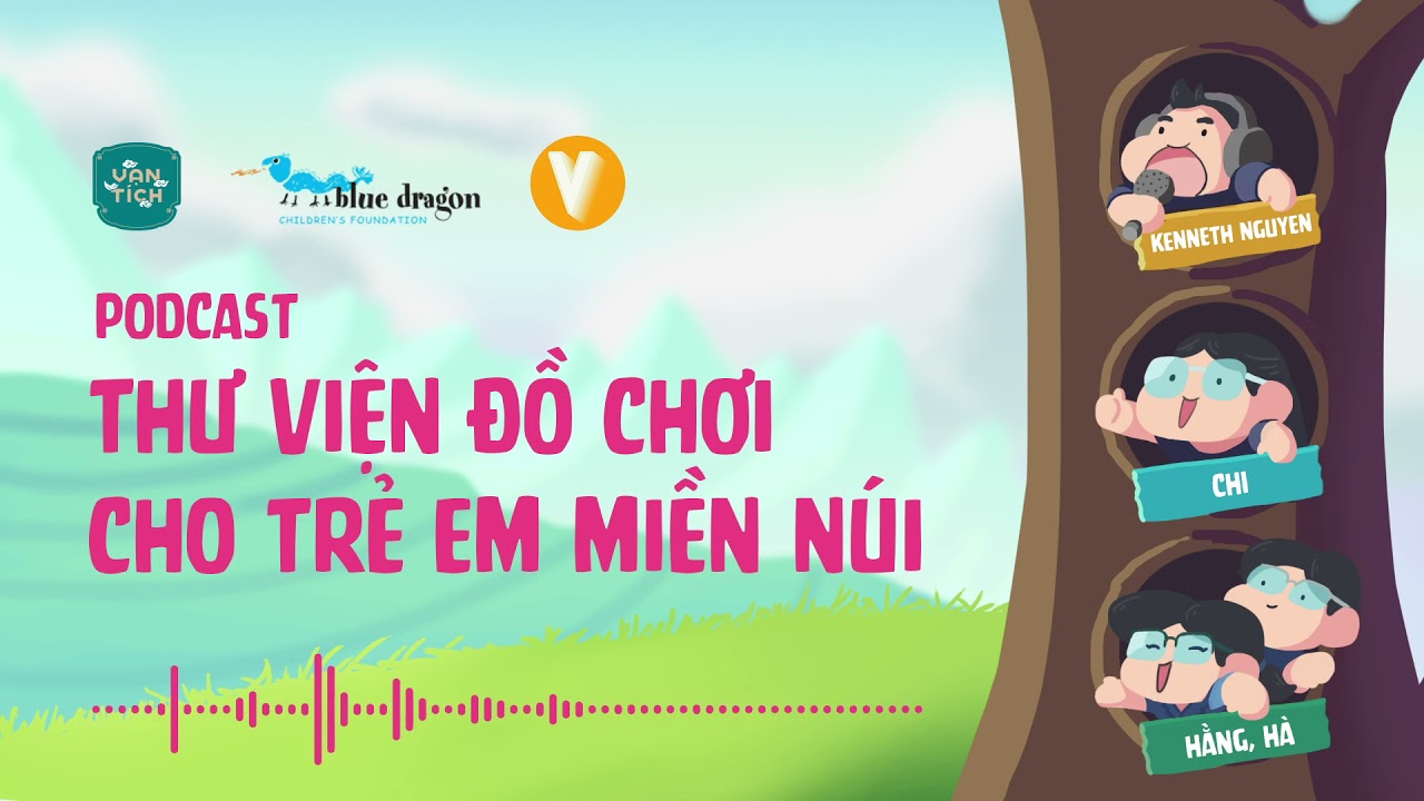 Vạn Tích x Tổ chức Trẻ em Rồng Xanh | Dự Án Quyên Góp Đồ Chơi