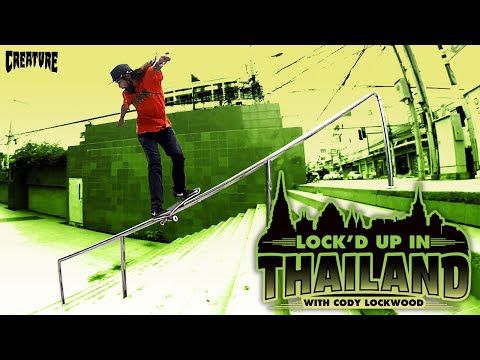 Cody Lockwood | Lock'd Up in Thailand!