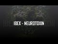 Ibex - Neurotoxin