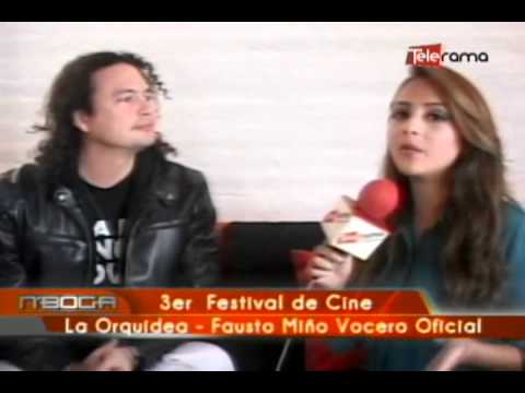 3er. Festival de Cine La Orquídea - Fausto Miño vocero oficial