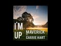 Maverick - I'm Up feat. Carrie Hart (prod. by Mike Jones)