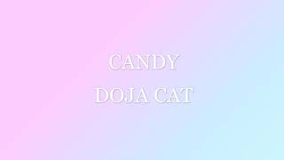 ~Doja Cat - Candy *1 hour*~