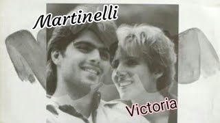 Martinelli - Victoria