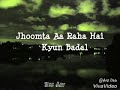 Jhoomta Aa Raha Hai Kyun Badal. (Nusrat Fateh Ali Khan)