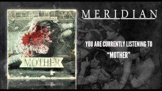 Watch Meridian Mother video