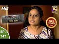 Crime Patrol Dial 100 - Ep 747 - Full Episode - 3rd April, 2018