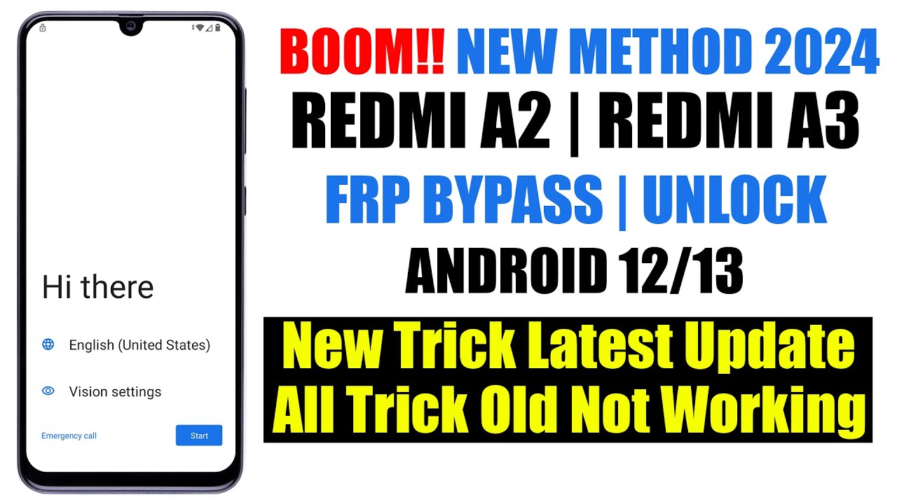 Redmi A2 | A3 FRP Bypass/Unlock 2024 Android 13 – Google Redmi A2 | A3 FRP Bypass/Unlock 2024 Android 13 – Google