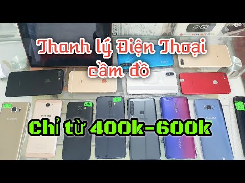 Điện Thoại Cũ Giá Rẻ, Thanh lý Điện Thoại Cầm đồ giá rẻ 13/04/21. ĐT 0979778807|| TT1985 Review
