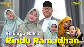 RINDU RAMADHAN - KELUARGA NAHLA (  Music  )