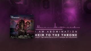 Watch I Am Abomination Heir To The Throne video