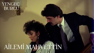 Ailemi Mahvettin Yengeç Burcu