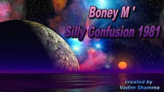 Boney M ' Silly Confusion 1981