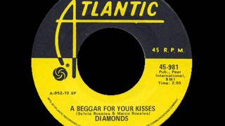 Watch Diamonds A Beggar For Your Kisses video