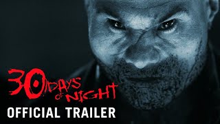 30 DAYS OF NIGHT [2007] –  Trailer (HD) | Now on Disc and Digital