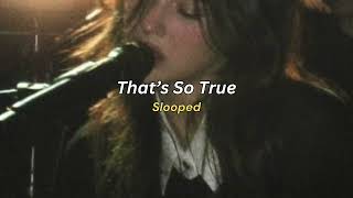 Thats So True Best Part Looped - Gracie Abrams