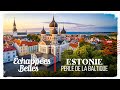 Échappées belles - Estonie, perle de la Baltique