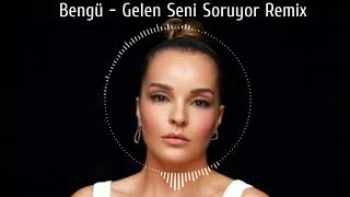 Bengü  - Gelen Seni Soruyor Remix Murat Uzun Music 2021