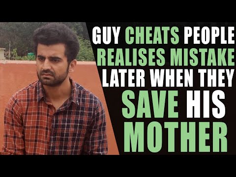 This Guy Cheats People, Realises Mistake Later When They Save His Mother | Nijo Jonson