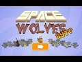 Space Wolves Byte Walkthrough
