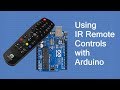 Using IR Remote Controls with the Arduino