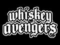 Whiskey Avengers - Misery