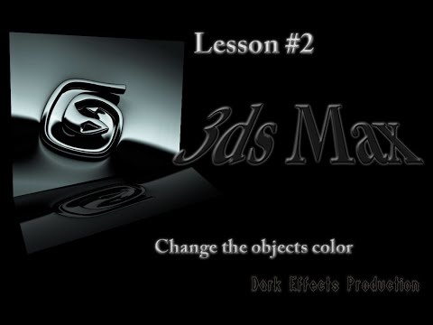 3DS MAx Lesson 2 - Change the objects color