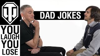 World of Tanks Dad Jokes - You Laugh You Lose + Dad Joke Contest!!