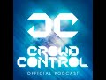 Crowd Control Podcast 3(Guestmix Dj Dyna)+TRACKLIST - Vato gonzalez Full!!