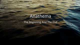 Watch Anathema The Beginning And The End video