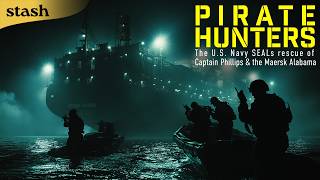 Pirate Hunters U.s. Navy Seals Rescue Of Captain Phillips & The Maersk Alabama Full Doentary