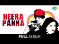 Heera Panna - All Songs | Dev Anand | Zeenat Aman | Rakhee | Full Album Jukebox