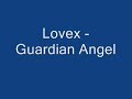 Lovex - Guardian Angel